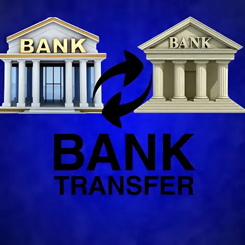 Bank Transfers